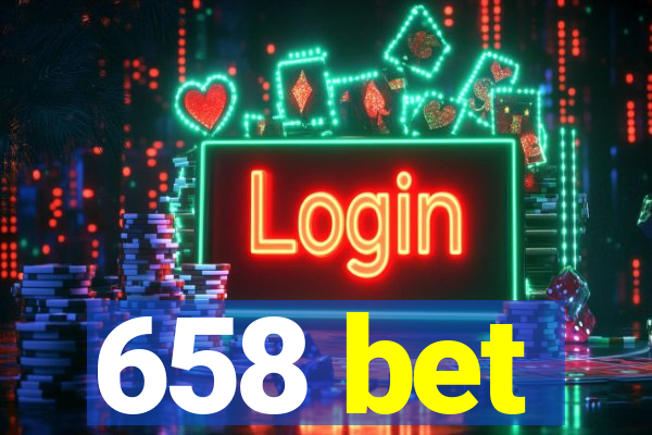 658 bet